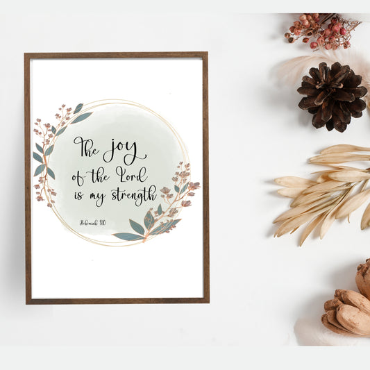 The Joy of the Lord is Your Strength Nehemiah 8:10 Scripture Verse Printable in Gold Circles with Floral Accents