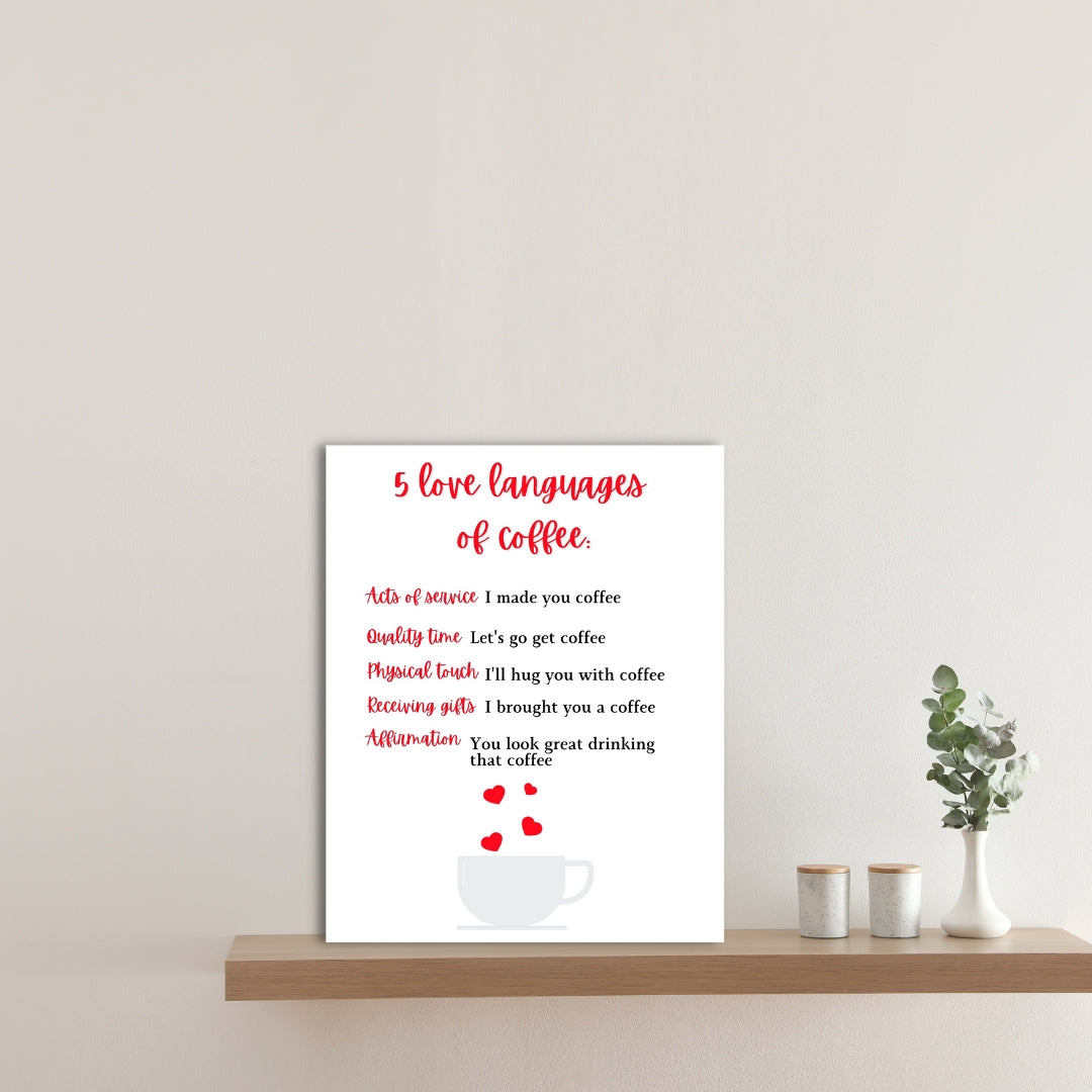 I Love Coffee Downloadable Prints